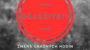 Zmena úradných hodín 1