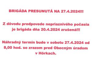 Presunutie termínu obecnej brigády 1